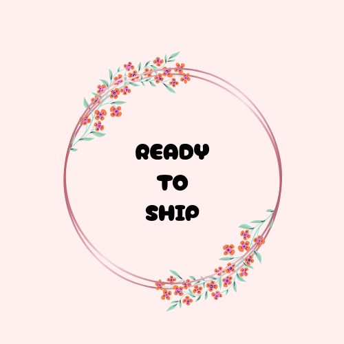READY TO SHIP